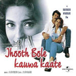 Jhooth Bole Kauwa Kaate (1998) Mp3 Songs